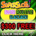 Click Here To Play At Superslots Casino